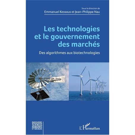 Les technologies et le gouvernement des marchés