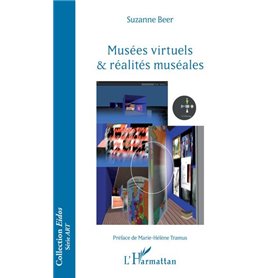 Musées virtuels et réalités muséales
