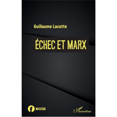 Échec et Marx