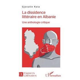 La dissidence littéraire en Albanie