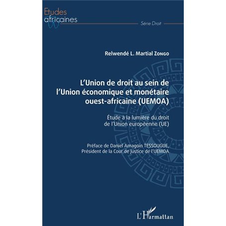 L'Union de droit au sein de l'Union économique et monétaire ouest-africaine (UEMOA)