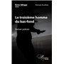 Le troisième homme du bas-fond