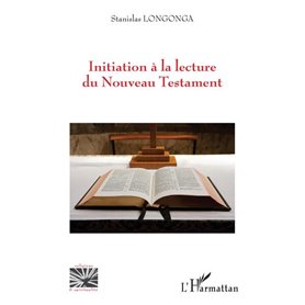 Initiation à la lecture du Nouveau Testament