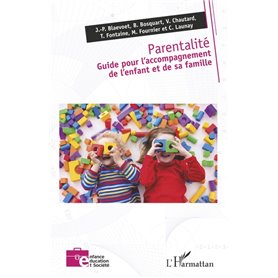 Parentalité. Guide pour l'accompagnement de l'enfant et de sa famille