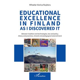 Educational excellence in Finland as I discovered it