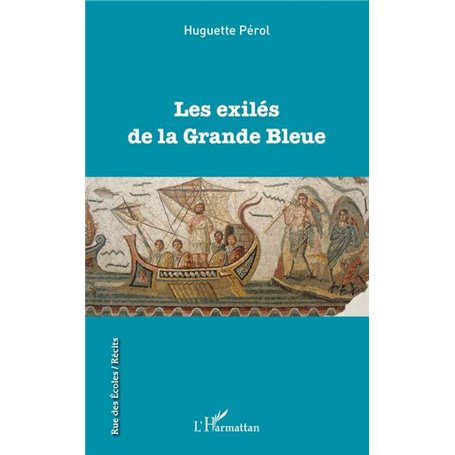 Les exilés de la Grande Bleue