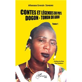 Contes et légendes du pays Dogon - Tomon Duarou Tome 1