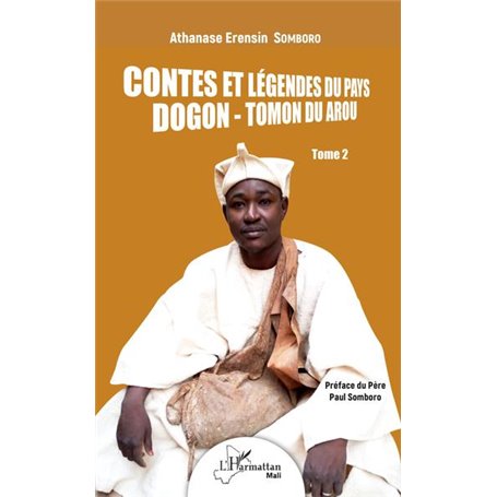 Contes et légendes du pays Dogon - Tomon Duarou Tome 2