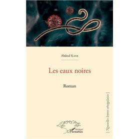 Les eaux noires. Roman