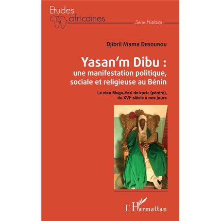 Yasan'm Dibu : une manifestation politique, sociale et religieuse au Bénin