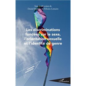 Les discriminations fondées sur le sexe, l'orientation sexuelle et l'identité de genre