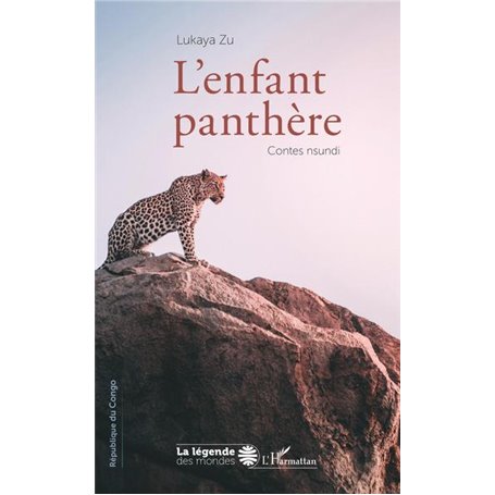 L'enfant panthère. Contes nsundi