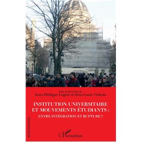 Institution universitaire et mouvements étudiants : entre intégration et rupture ?