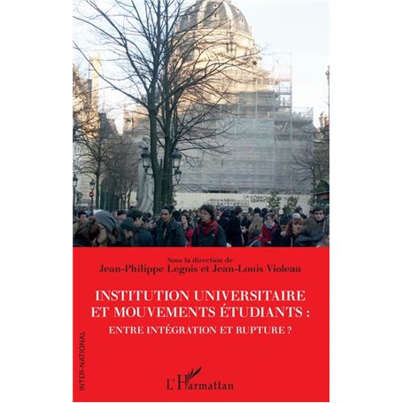 Institution universitaire et mouvements étudiants : entre intégration et rupture ?