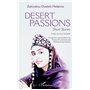 Desert passions. Short stories