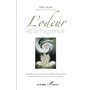 L'odeur et la fragrance