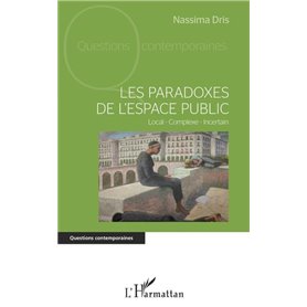 Les paradoxes de l'espace public