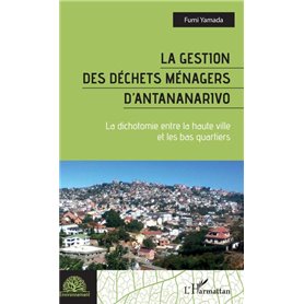 La gestion des déchets ménagers d'Antananarivo