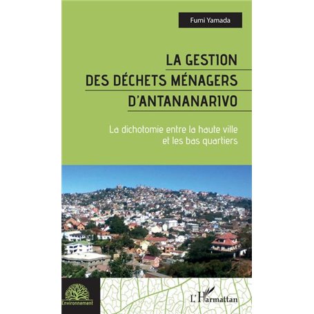 La gestion des déchets ménagers d'Antananarivo