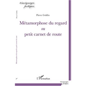 Métamorphose du regard