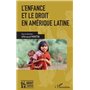 L'enfance et le droit en Amérique latine