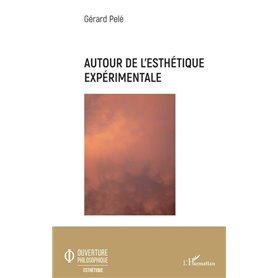 Autour de l'esthétique expérimentale