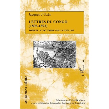 Lettres du Congo Tome 2 (1892-1893)