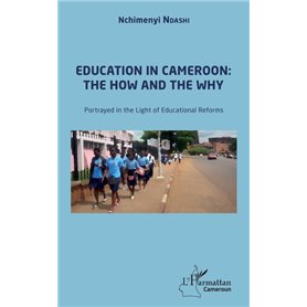 Education in Cameroon : the How and the Why