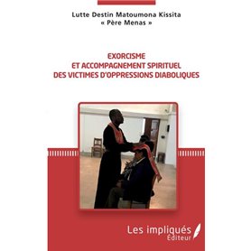 Exorcisme et accompagnement spirituel des victimes d'oppressions diabloiques