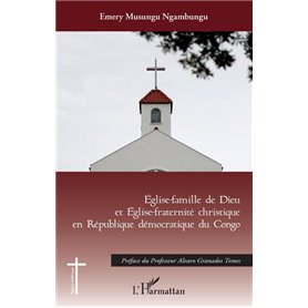 Eglise-famille de Dieu et Eglise christique en République démocratique du Congo