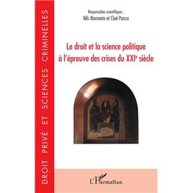 Le droit et la science politique à l'épreuve des crises du XXIe siècle