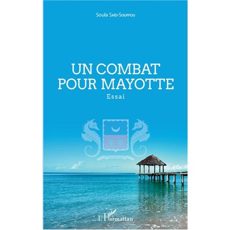 Un combat pour Mayotte