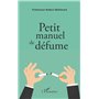 Petit manuel de défume