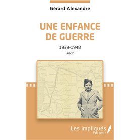 Une enfance de guerre