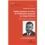 Mabika Kalanda et l'échec de l'édification nationale au Congo Kinshasa