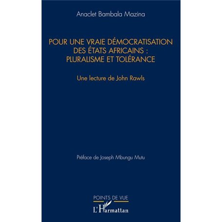 Pour une vraie démocratisation des États africains : pluralisme et tolérance