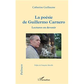 La poésie de Guillermo Carnero