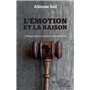 L'émotion et la raison