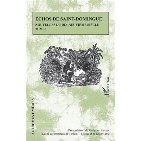 Echos de Saint-Domingue Tome 1