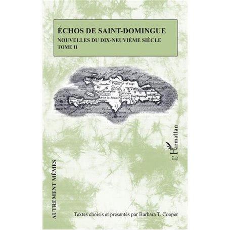 Echos de Saint-Domingue Tome II