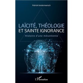 Laïcité, théologie et sainte ignorance