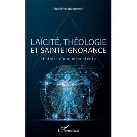 Laïcité, théologie et sainte ignorance