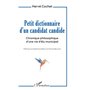 Petit dictionnaire d'un candidat candide