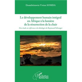 Le développement humain intégral en Afrique à la lumière de la résurrection de la chair