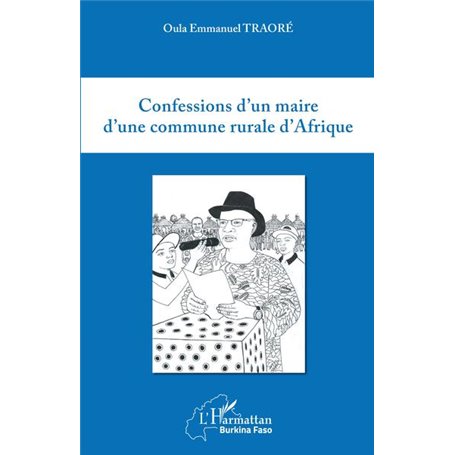 Confessions d'un maire d'une commune rurale d'Afrique