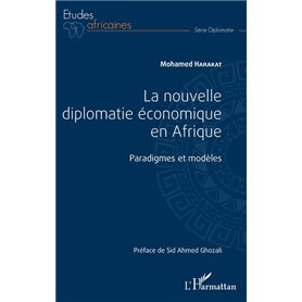 La nouvelle diplomatie économique en Afrique