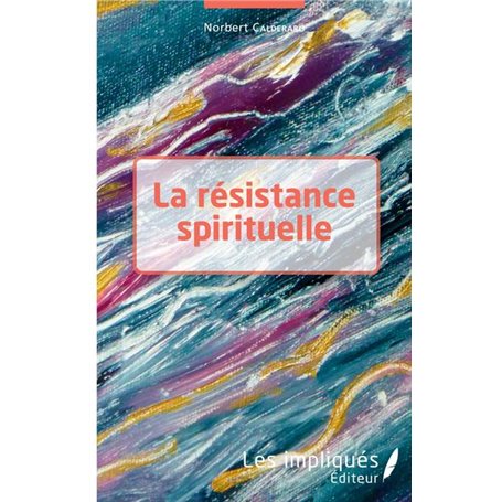 La résistance spirituelle