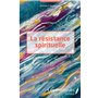 La résistance spirituelle