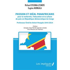 Passion et idéal panafricains pour la recherche, l'éducation et la culture de paix en République démocratique du Congo