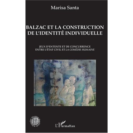 Balzac et la construction de l'identité individuelle